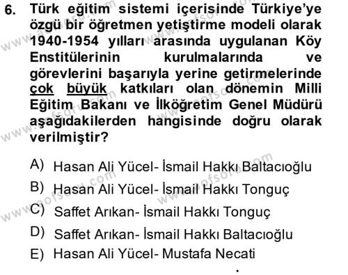 Türk Eğitim Tarihi Dersi 2014 - 2015 Yılı (Final) Dönem Sonu Sınavı 6. Soru