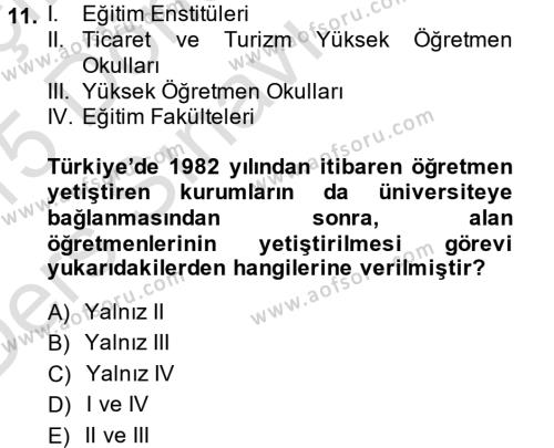 Türk Eğitim Tarihi Dersi 2014 - 2015 Yılı Tek Ders Sınavı 11. Soru