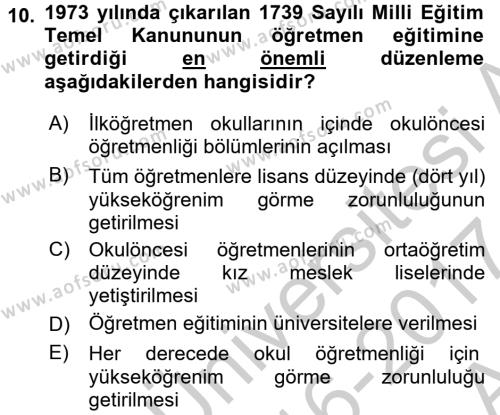 Türk Eğitim Tarihi Dersi 2016 - 2017 Yılı (Vize) Ara Sınavı 10. Soru