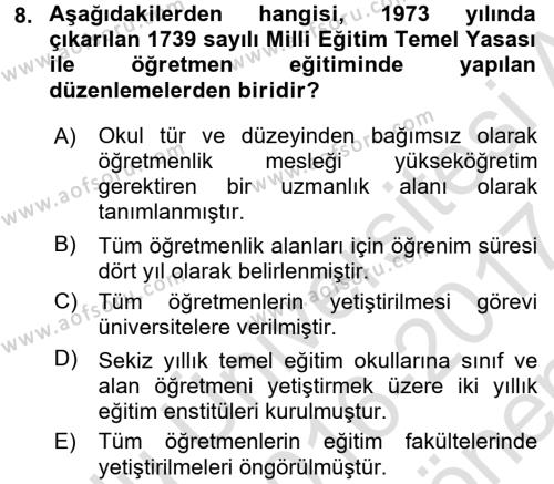Türk Eğitim Tarihi Dersi 2016 - 2017 Yılı (Final) Dönem Sonu Sınavı 8. Soru