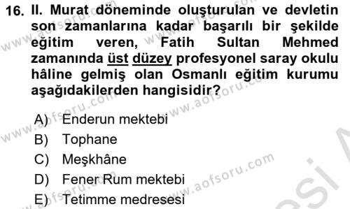 Eğitim Tarihi Dersi 2021 - 2022 Yılı (Vize) Ara Sınavı 16. Soru