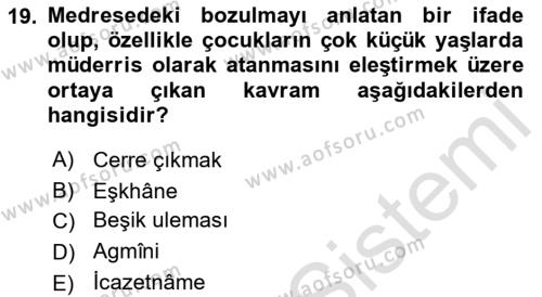 Eğitim Tarihi Dersi 2021 - 2022 Yılı (Vize) Ara Sınavı 19. Soru