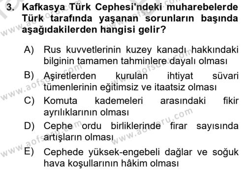 Birinci Dünya Savaşı’nda Türk Cepheleri Dersi 2021 - 2022 Yılı (Vize) Ara Sınavı 3. Soru