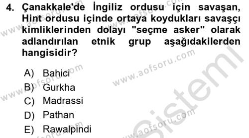 Birinci Dünya Savaşı’nda Türk Cepheleri Dersi 2021 - 2022 Yılı (Vize) Ara Sınavı 4. Soru