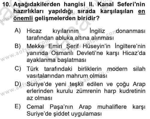 Birinci Dünya Savaşı’nda Türk Cepheleri Dersi 2021 - 2022 Yılı (Final) Dönem Sonu Sınavı 10. Soru