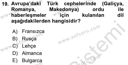 Birinci Dünya Savaşı’nda Türk Cepheleri Dersi 2021 - 2022 Yılı Yaz Okulu Sınavı 19. Soru