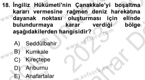 Birinci Dünya Savaşı’nda Türk Cepheleri Dersi 2023 - 2024 Yılı (Vize) Ara Sınavı 18. Soru