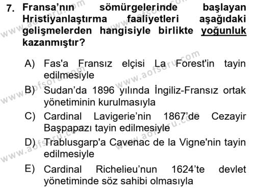 Sömürgecilik Tarihi (Avrupa-Amerika) Dersi 2020 - 2021 Yılı Yaz Okulu Sınavı 7. Soru