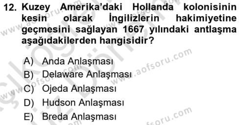 Sömürgecilik Tarihi (Avrupa-Amerika) Dersi 2021 - 2022 Yılı (Vize) Ara Sınavı 12. Soru