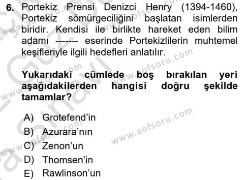 Sömürgecilik Tarihi (Avrupa-Amerika) Dersi 2021 - 2022 Yılı (Vize) Ara Sınavı 6. Soru