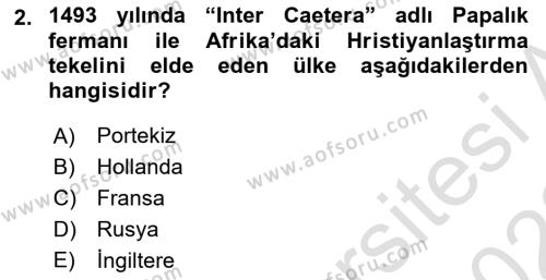 Sömürgecilik Tarihi (Avrupa-Amerika) Dersi 2021 - 2022 Yılı (Final) Dönem Sonu Sınavı 2. Soru