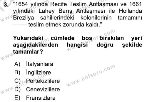 Sömürgecilik Tarihi (Avrupa-Amerika) Dersi 2021 - 2022 Yılı (Final) Dönem Sonu Sınavı 3. Soru