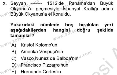 Sömürgecilik Tarihi (Avrupa-Amerika) Dersi 2021 - 2022 Yılı Yaz Okulu Sınavı 2. Soru