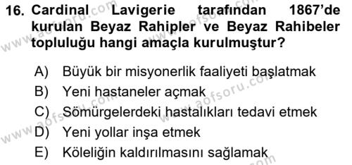 Sömürgecilik Tarihi (Avrupa-Amerika) Dersi 2022 - 2023 Yılı (Vize) Ara Sınavı 16. Soru