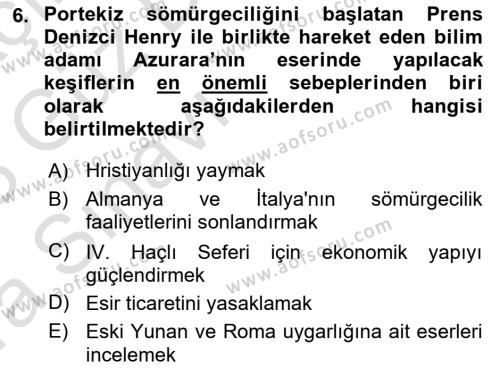 Sömürgecilik Tarihi (Avrupa-Amerika) Dersi 2022 - 2023 Yılı (Vize) Ara Sınavı 6. Soru