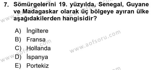 Sömürgecilik Tarihi (Avrupa-Amerika) Dersi 2022 - 2023 Yılı Yaz Okulu Sınavı 7. Soru