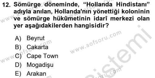 Sömürgecilik Tarihi (Avrupa-Amerika) Dersi 2023 - 2024 Yılı (Vize) Ara Sınavı 12. Soru