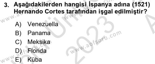 Sömürgecilik Tarihi (Avrupa-Amerika) Dersi 2023 - 2024 Yılı (Vize) Ara Sınavı 3. Soru