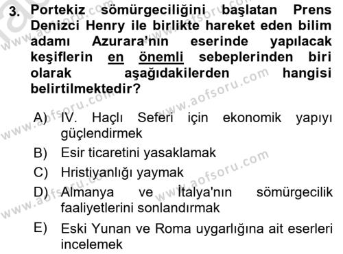 Sömürgecilik Tarihi (Avrupa-Amerika) Dersi 2023 - 2024 Yılı (Final) Dönem Sonu Sınavı 3. Soru