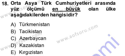 Çağdaş Türk Dünyası Dersi 2014 - 2015 Yılı (Vize) Ara Sınavı 18. Soru