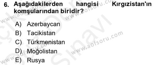 Çağdaş Türk Dünyası Dersi 2016 - 2017 Yılı (Final) Dönem Sonu Sınavı 6. Soru
