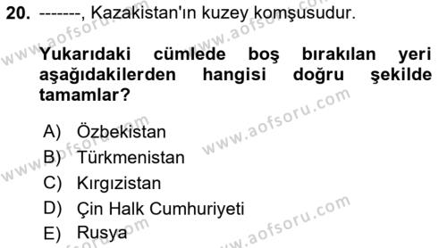 Çağdaş Türk Dünyası Dersi 2018 - 2019 Yılı (Vize) Ara Sınavı 20. Soru