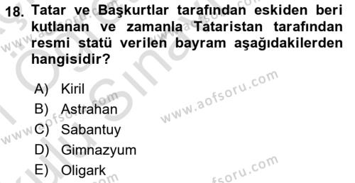 Çağdaş Türk Dünyası Dersi 2020 - 2021 Yılı Yaz Okulu Sınavı 18. Soru