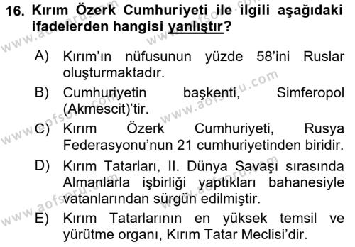 Çağdaş Türk Dünyası Dersi 2021 - 2022 Yılı Yaz Okulu Sınavı 16. Soru