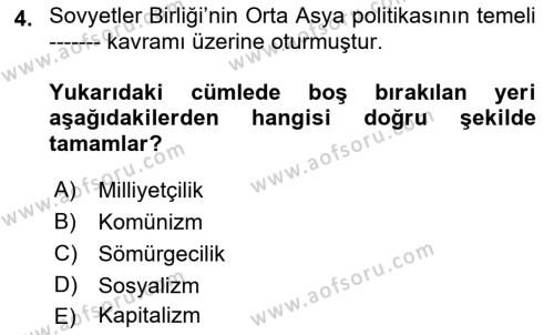 Çağdaş Türk Dünyası Dersi 2021 - 2022 Yılı Yaz Okulu Sınavı 4. Soru