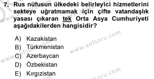 Çağdaş Türk Dünyası Dersi 2021 - 2022 Yılı Yaz Okulu Sınavı 7. Soru