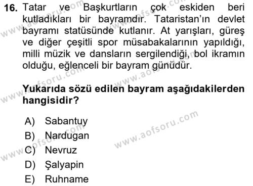 Çağdaş Türk Dünyası Dersi 2022 - 2023 Yılı (Final) Dönem Sonu Sınavı 16. Soru