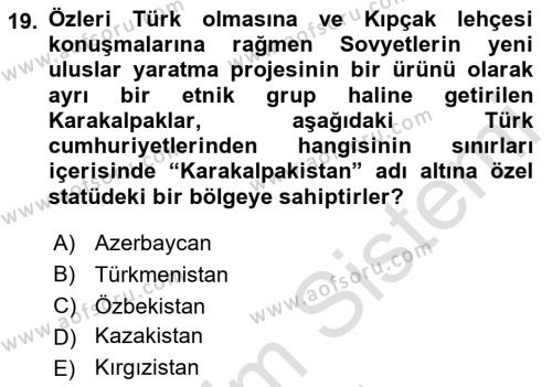 Çağdaş Türk Dünyası Dersi 2022 - 2023 Yılı (Final) Dönem Sonu Sınavı 19. Soru