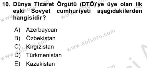 Çağdaş Türk Dünyası Dersi 2022 - 2023 Yılı Yaz Okulu Sınavı 10. Soru