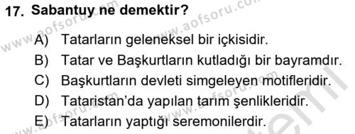 Çağdaş Türk Dünyası Dersi 2023 - 2024 Yılı (Final) Dönem Sonu Sınavı 17. Soru