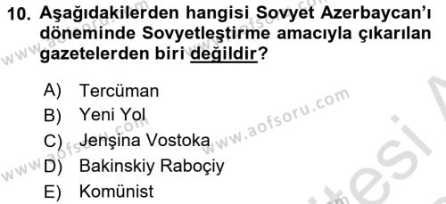 Çağdaş Türk Dünyası Dersi 2023 - 2024 Yılı Yaz Okulu Sınavı 10. Soru