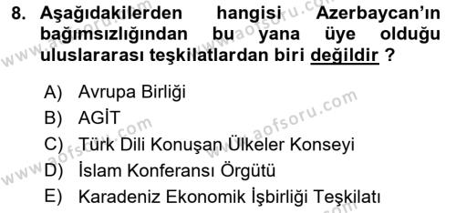 Çağdaş Türk Dünyası Dersi 2024 - 2025 Yılı (Vize) Ara Sınavı 8. Soru