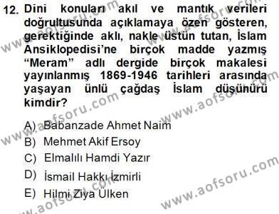 Türk Düşünce Tarihi Dersi 2014 - 2015 Yılı (Final) Dönem Sonu Sınavı 12. Soru