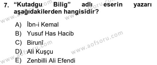 Türk Düşünce Tarihi Dersi 2023 - 2024 Yılı (Vize) Ara Sınavı 7. Soru
