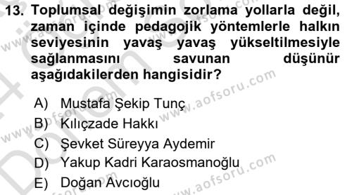 Türk Düşünce Tarihi Dersi 2023 - 2024 Yılı (Final) Dönem Sonu Sınavı 13. Soru