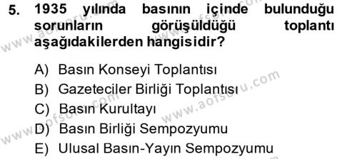 Türk Basın Tarihi Dersi 2014 - 2015 Yılı (Final) Dönem Sonu Sınavı 5. Soru