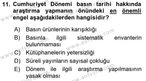 Türk Basın Tarihi Dersi 2021 - 2022 Yılı Yaz Okulu Sınavı 11. Soru