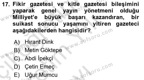 Türk Basın Tarihi Dersi 2021 - 2022 Yılı Yaz Okulu Sınavı 17. Soru