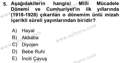 Türk Basın Tarihi Dersi 2021 - 2022 Yılı Yaz Okulu Sınavı 5. Soru