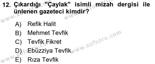 Türk Basın Tarihi Dersi 2022 - 2023 Yılı (Vize) Ara Sınavı 12. Soru