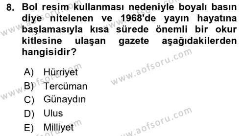 Türk Basın Tarihi Dersi 2022 - 2023 Yılı (Final) Dönem Sonu Sınavı 8. Soru