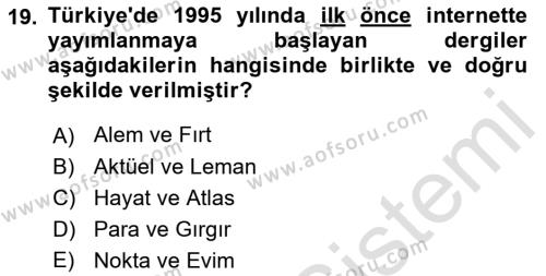 Türk Basın Tarihi Dersi 2022 - 2023 Yılı Yaz Okulu Sınavı 19. Soru