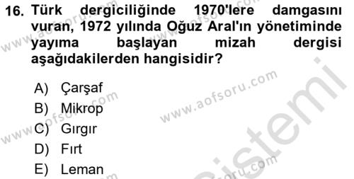 Türk Basın Tarihi Dersi 2023 - 2024 Yılı (Final) Dönem Sonu Sınavı 16. Soru