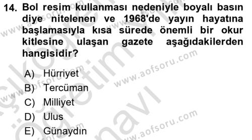 Türk Basın Tarihi Dersi 2023 - 2024 Yılı Yaz Okulu Sınavı 14. Soru