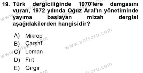 Türk Basın Tarihi Dersi 2023 - 2024 Yılı Yaz Okulu Sınavı 19. Soru