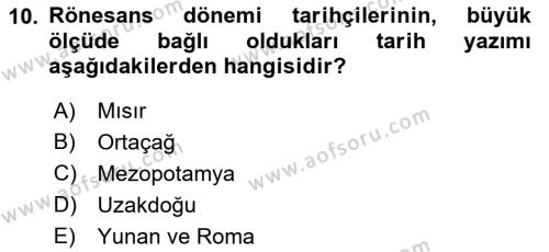 Tarih Felsefesi Dersi 2022 - 2023 Yılı (Vize) Ara Sınavı 10. Soru